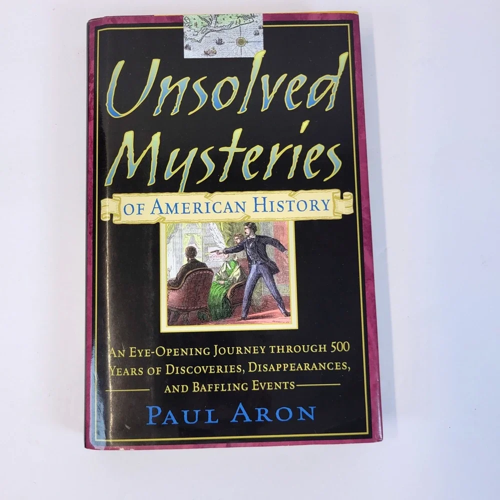 Unsolved Mysteries of American History Hardcover Black Paul Aron
